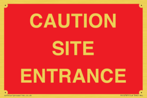CAUTION SITE ENTRANCE